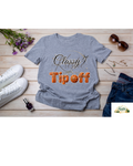Classy Until Tip Off Basketball T-Shirt